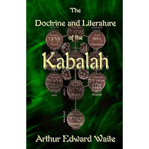 The Doctrine and Literature of the Kabalah