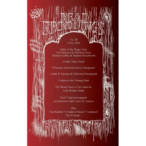Dead Reckonings No. 28 (Fall 2020)