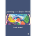 Learning with the Brain in Mind