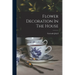 Flower Decoration In The House