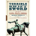 Terrible Swift Sword: The Life of General Philip H. Sheridan