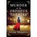 Murder at the Orpheus Theatre: A totally enthralling historical mystery