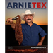 Arnietex: Over 100 Recipes for Mexican-American Cooking and Texas-Style BBQ