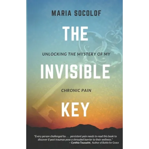 The Invisible Key: Unlocking the Mystery of My Chronic Pain