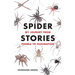 Spider Stories: My Journey from Phobia to Fascination