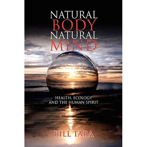 Natural Body Natural Mind