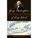 George Washington's 1790 Grand Tour of Long Island