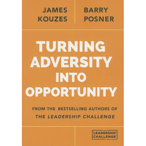 Turning Adversity Into Opportunity