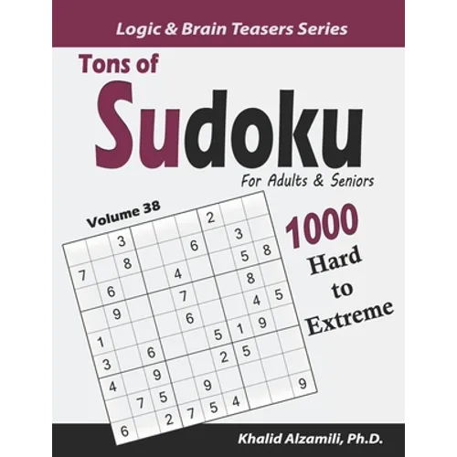 Tons of Sudoku for Adults & Seniors: 1000 Hard to Extreme Puzzles