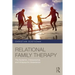 Relational Family Therapy: The Systemic, Interpersonal, and Intrapsychic Experience
