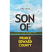 Son of Prince Edward County
