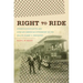 Right to Ride: Streetcar Boycotts and African American Citizenship in the Era of Plessy v. Ferguson