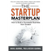 The StartUp Master Plan: How to Build a Successful Business from Scratch
