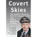 Covert Skies: Ron Sutphin's Road to Civil Air Transport (CAT) and Covert Operations in Laos