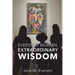 Everyday Women, Extraordinary Wisdom