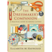 The Dressmaker's Companion: A practical guide to sewing clothes
