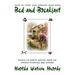 How to Start and Operate Your Own Bed-And-Breakfast: Down-To-Earth Advice from an Award-Winning B&b Owner
