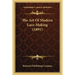 The Art Of Modern Lace-Making (1891)