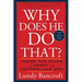 Why Does He Do That?: Inside the Minds of Angry and Controlling Men
