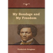My Bondage and My Freedom