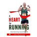 A Heart for Running: How Running Saved My Life