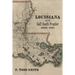 Louisiana and the Gulf South Frontier, 1500-1821