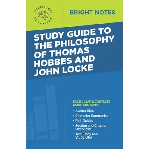 Study Guide to the Philosophy of Thomas Hobbes and John Locke