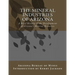 The Mineral Industries of Arizona: A Brief History of the Development of Arizona's Mineral Resources