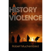 A History of Violence: From the End of the Middle Ages to the Present