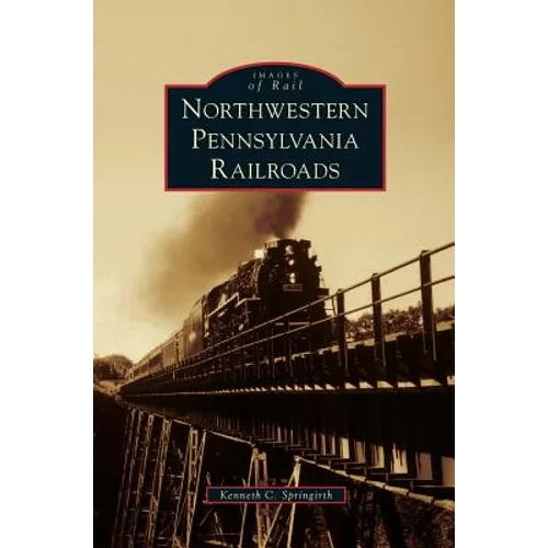 Northwestern Pennsylvania Railroads