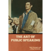 The Art of Public Speaking