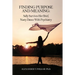 Finding Purpose and Meaning: Sally Survives Her Brief, Nasty Dance with Psychiatry