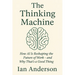 The Thinking Machine: How AI Is Reshaping the Future of Work - and Why That's a Good Thing