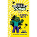 Diary of a Minecraft Zombie Book 5: School Daze