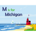 M Is for Michigan
