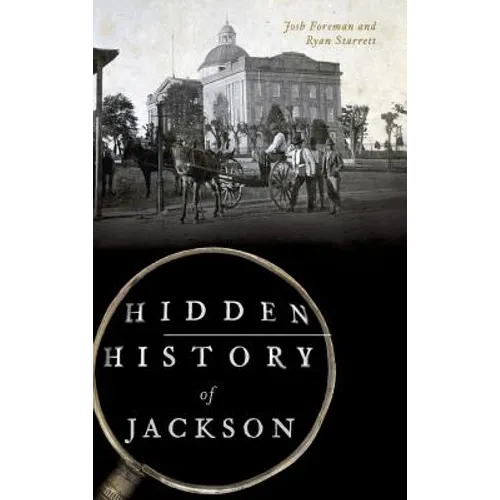 Hidden History of Jackson