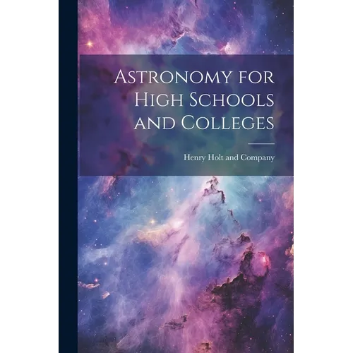 Astronomy for High Schools and Colleges