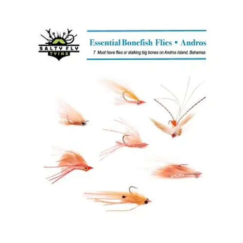 Essential Bonefish Flies - Andros: A guide to tying the 7 must have flies for Andros Island, Bahamas