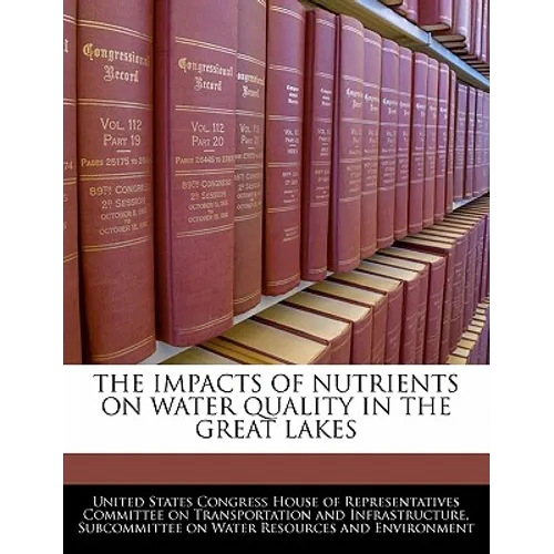The Impacts of Nutrients on Water Quality in the Great Lakes