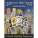 Learning the Tarot: A Tarot Book for Beginners
