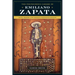 The Posthumous Career of Emiliano Zapata: Myth, Memory, and Mexico's Twentieth Century