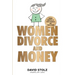 Women, Divorce and Money: Taking Control of Your Finances and Your Future