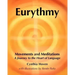 Eurythmy Movements and Meditations: A Journey to the Heart of Language
