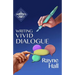 Writing Vivid Dialogue: Professional Techniques for Fiction Authors