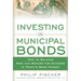 Investing in Municipal Bonds: How to Balance Risk and Reward for Success in Today's Bond Market