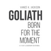 Goliath: Born For The Moment: A 21-Day Leadership Devotional