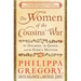 The Women of the Cousins' War: The Duchess, the Queen, and the King's Mother