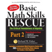 Basic Math Skills Rescue, Part 2: The Critical Foundations of Algebra