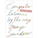 Congratulations, by the Way: Some Thoughts on Kindness