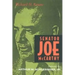 Senator Joe McCarthy